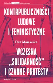 Kontrpublicznoci ludowe i feministyczne, Ewa Majewska