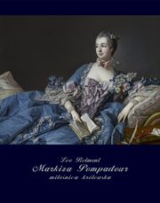 Markiza Pompadour - mionica krlewska, Leo Belmont