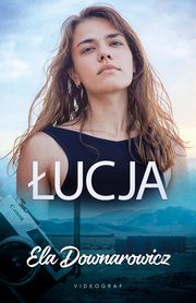 ucja, Ela Downarowicz
