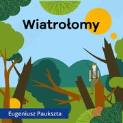 Wiatroomy, Eugeniusz Paukszta