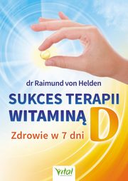 Sukces terapii witamin D, Raimund von Helden