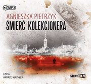 mier kolekcjonera, Agnieszka Pietrzyk