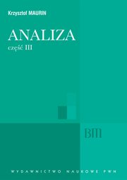 Analiza, cz. 3, Krzysztof Maurin