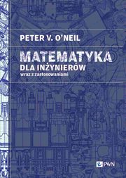 Matematyka dla inynierw, Peter V. O'Neil