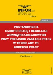 Postanowienia umw o prac i regulacji wewntrzzakadowych przy przejciu zakadu pracy w trybie art. 231 Kodeksu pracy, Ewa Kowszun