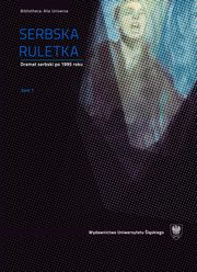 Serbska ruletka. T. 1?2, 