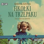 Fikoki na trzepaku, Magorzata Kaliciska