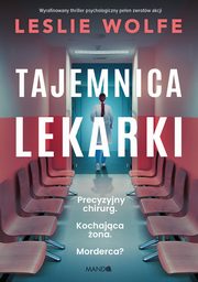 Tajemnica lekarki, Leslie Wolfe