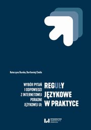 ksiazka tytu: RegUy jzykowe w praktyce autor: Katarzyna Burska, Bartomiej Ciela