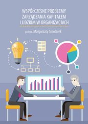 ksiazka tytu: Wspczesne problemy zarzdzania kapitaem ludzkim w organizacjach autor: 