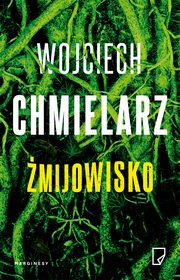 mijowisko, Wojciech Chmielarz
