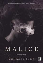 Malice, Coralee June