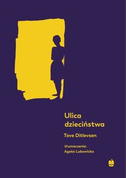 Ulica dziecistwa, Tove Ditlevsen