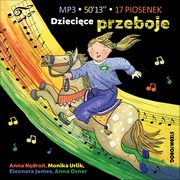 Dziecice przeboje. 17 piosenek, Opracowanie zbiorowe