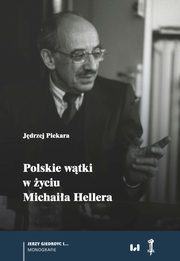 Polskie wtki w yciu Michaia Hellera, Jdrzej Piekara