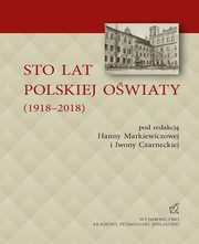 STO LAT POLSKIEJ OWIATY (1918?2018), 