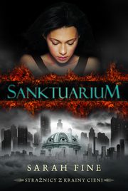 Sanktuarium Tom 1, Sarah Fine