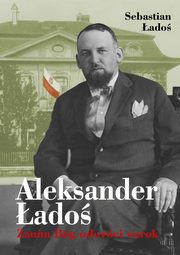 Aleksander ado. Zanim Bg odwrci wzrok, Sebastian ado