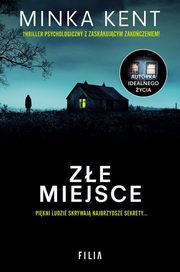 ksiazka tytu: Ze miejsce autor: Minka Kent