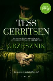 GRZESZNIK, Tess Gerritsen