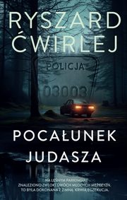 Pocaunek Judasza, Ryszard wirlej