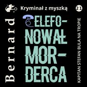 Telefonowa morderca, Jan Bernard