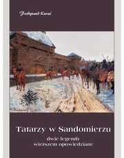Tatarzy w Sandomierzu, Ferdynand Kura