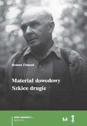 Materia dowodowy. Szkice drugie, Roman Zimand