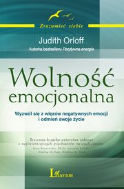 ksiazka tytu: Wolno emocjonalna autor: Judith Orloff