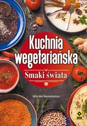 ksiazka tytu: Kuchnia wegetariaska autor: Arto der Haroutunian