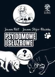 Psy domowe i subowe, Joanna Pulit, Joanna Stojer-Polaska