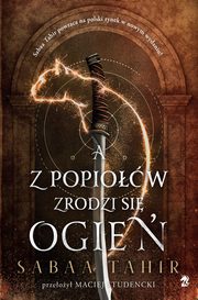 A z popiow zrodzi si ogie, Sabaa Tahir
