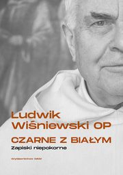 Czarne z biaym, Ludwik Winiewski