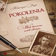 Pokolenia. Wiek deszczu, wiek soca, Katarzyna Droga