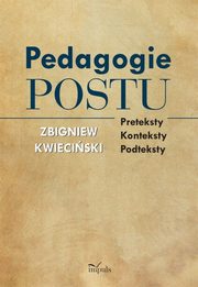 Psychologia Pedagogie postu, Zbigniew Kwieciski