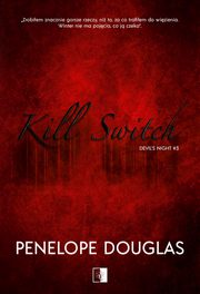 Kill Switch, Penelope Douglas