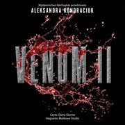 Venom II. W otchani chaosu, Aleksandra Kondraciuk