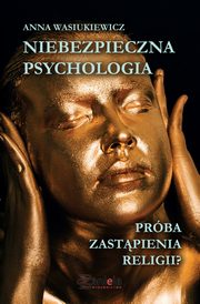 Niebezpieczna psychologia, Anna Wasiukiewicz