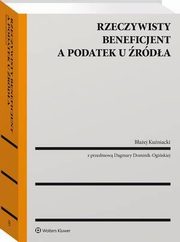 Rzeczywisty beneficjent a podatek u rda, Baej Kuniacki