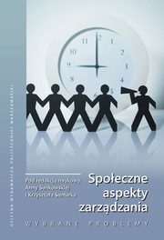 ksiazka tytu: Spoeczne aspekty zarzdzania. Wybrane problemy autor: 