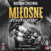 Miosne rwnanie, Roksana Cholewka