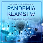Pandemia kamstw, Judy Mikovits, Kent Heckenlively