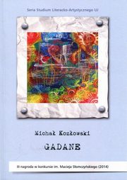 Gadane, Micha Kozowski