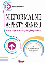 Nieformalne aspekty biznesu, Andrzej Buszko