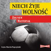 ksiazka tytu: Niech yje wolno autor: Zbigniew Masternak