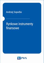 Rynkowe instrumenty finansowe, Andrzej Sopoko