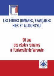 Les tudes romanes / Franaises hier et aujourd`hui, 