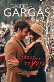 Dobrze, e jeste, Gabriela Garga