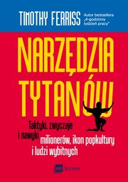 Narzdzia tytanw, Timothy Ferriss