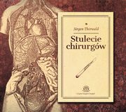 Stulecie Chirurgw, Jurgen Thorwald